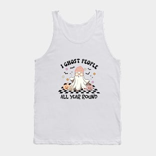 I Ghost People All Year Round Tank Top